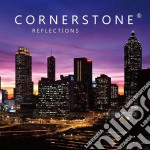 Cornerstone - Reflections