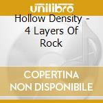 Hollow Density - 4 Layers Of Rock cd