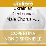 Ukrainian Centennial Male Chorus - That Old Sheepskin Coat cd