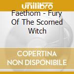 Faethom - Fury Of The Scorned Witch cd