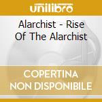 Alarchist - Rise Of The Alarchist cd
