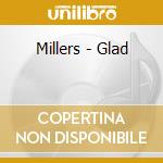 Millers - Glad cd