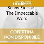 Benny Sinclair - The Impeccable Word cd