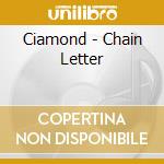 Ciamond - Chain Letter cd