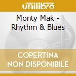 Monty Mak - Rhythm & Blues cd