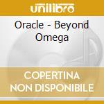 Oracle - Beyond Omega cd