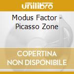 Modus Factor - Picasso Zone cd musicale di Modus Factor