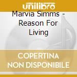 Marvia Simms - Reason For Living cd