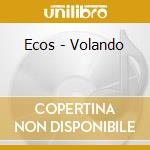 Ecos - Volando cd
