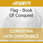 Flag - Book Of Conquest cd