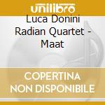 Luca Donini Radian Quartet - Maat cd