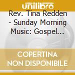 Rev. Tina Redden - Sunday Morning Music: Gospel Instrumentals, Vol. 23 cd