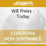 Will Preiss - Today cd
