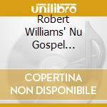 Robert Williams' Nu Gospel Keynotes - Under Your Feet cd