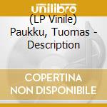 (LP Vinile) Paukku, Tuomas - Description vinile