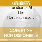 Lucidian - At The Renaissance Faire cd