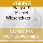 Marijke & Michiel Wiesenekker - Saevis Tranquillus In Undis cd