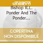 Bishop R.L. Ponder And The Ponder Brothers - I Still Remember cd