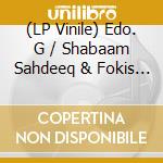 (LP Vinile) Edo. G / Shabaam Sahdeeq & Fokis - Recognize Your Power (Ep 12') vinile