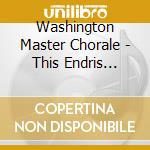 Washington Master Chorale - This Endris Night Christmas With The Washington cd musicale di Washington Master Chorale