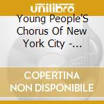 Young People'S Chorus Of New York City - Transient Glory cd musicale di Young People'S Chorus Of New York City