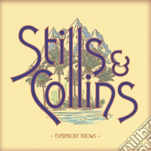 (LP Vinile) Stills & Collins - Everybody Knows lp vinile di Stills & Collins