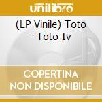 (LP Vinile) Toto - Toto Iv vinile