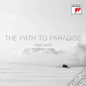 Daniel Taylor - The Path To Paradise cd musicale di Daniel Taylor