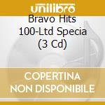 Bravo Hits 100-Ltd Specia (3 Cd) cd musicale
