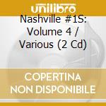 Nashville #1S: Volume 4 / Various (2 Cd) cd