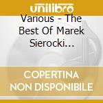 Various - The Best Of Marek Sierocki Przedstawia: cd