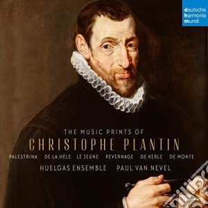 Huelgas Ensemble / Paul Van Nevel - Music Prints Of Christophe Plantin (The) cd musicale di Huelgas Ensemble