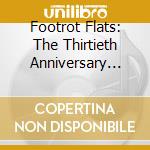 Footrot Flats: The Thirtieth Anniversary Edition (Cd+Dvd) cd musicale