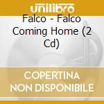 Falco - Falco Coming Home (2 Cd) cd