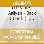 (LP Vinile) Aaliyah - Back & Forth (Ep 12') vinile