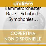 Kammerorchester Base - Schubert: Symphonies Nos. 2 & 3 cd