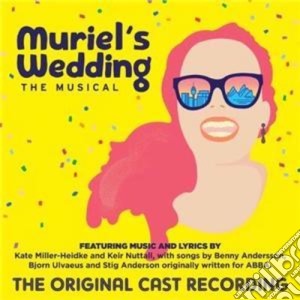Muriel's Wedding: The Musical / Various cd musicale di Cast Recording