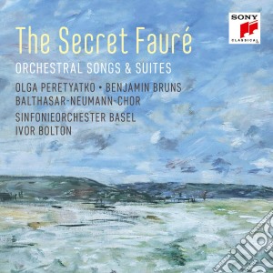 Gabriel Faure' - The Secret Faure': Orchestral Songs & Suites cd musicale di Olga Peretyatko