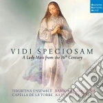 Vidi Speciosam: A Lady Mass From The 16th century cd