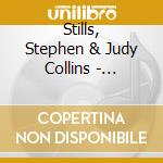 Stills, Stephen & Judy Collins - Everybody Knows cd musicale di Stills, Stephen & Judy Collins