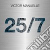 Victor Manuelle - 25/7 cd