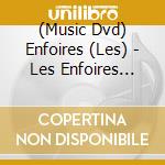 (Music Dvd) Enfoires (Les) - Les Enfoires 2018 (2 Dvd) cd
