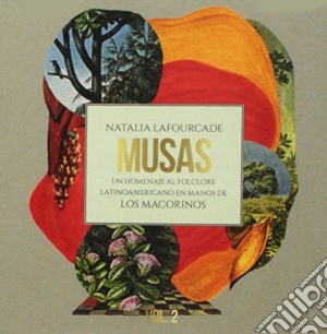 Natalia Lafourcade - Musas (Un Homenaje Al Folclore Latin) cd musicale di Natalia Lafourcade