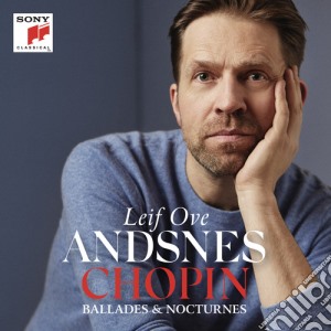 Fryderyk Chopin - Ballades & Nocturnes - Leif Ove Andsnes cd musicale di Fryderyk Chopin