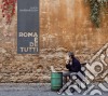Luca Barbarossa - Roma E' De Tutti cd