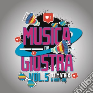 Dj Matrix & Matt Joe - Musica Da Giostra, Vol. 5 cd musicale di Dj Matrix & Matt Joe