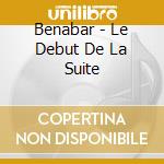 Benabar - Le Debut De La Suite cd