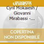 Cyril Mokaiesh / Giovanni Mirabassi - Naufrages cd musicale di Cyril Mokaiesh / Giovanni Mirabassi