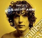 Ermal Meta - Non Abbiamo Armi