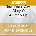 New Years Day - Diary Of A Creep Ep cd